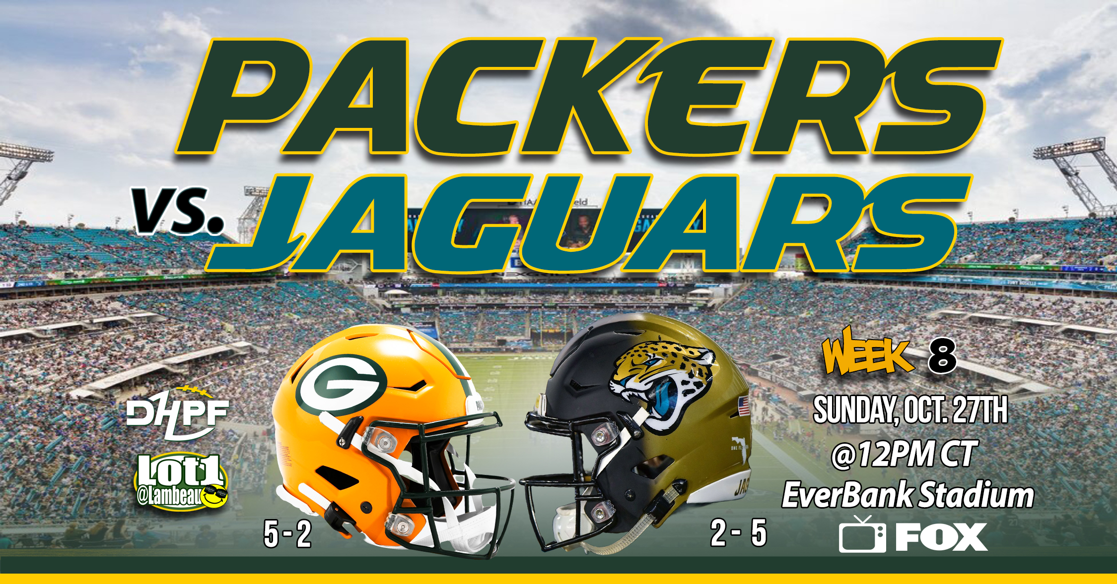 10-27-2024 V001 Game Day Green Bay Packers vs Jacksonville Jaguars Week 8 DHPF Die Hard Packer Fan