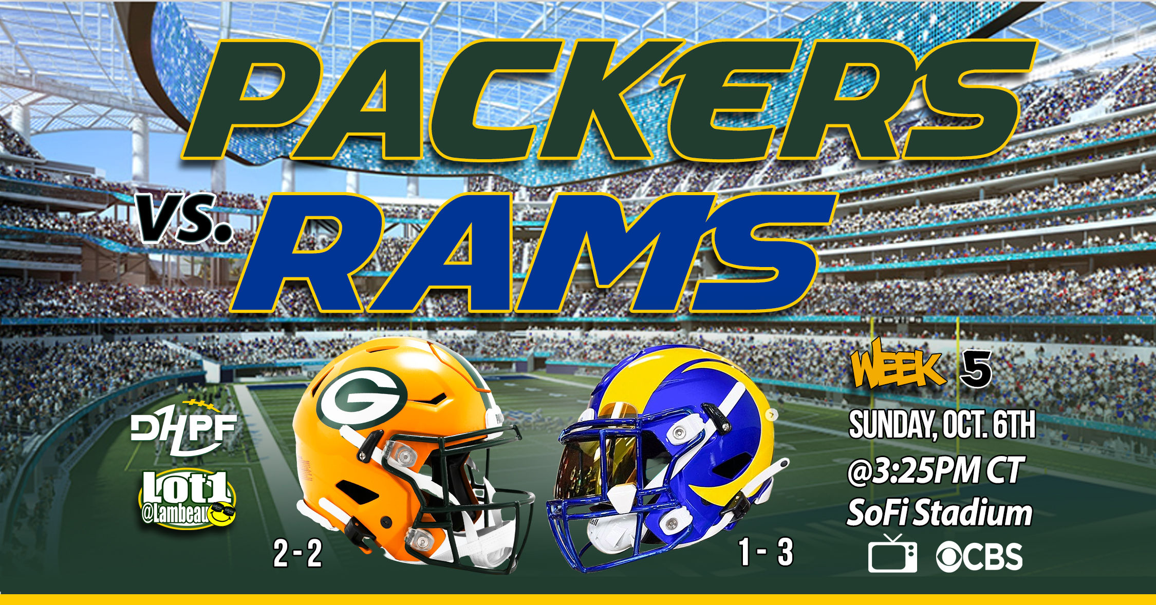 10-6-2024 V001 Game Day Green Bay Packers vs Los Angeles Rams Week 5 DHPF Die Hard Packer Fan